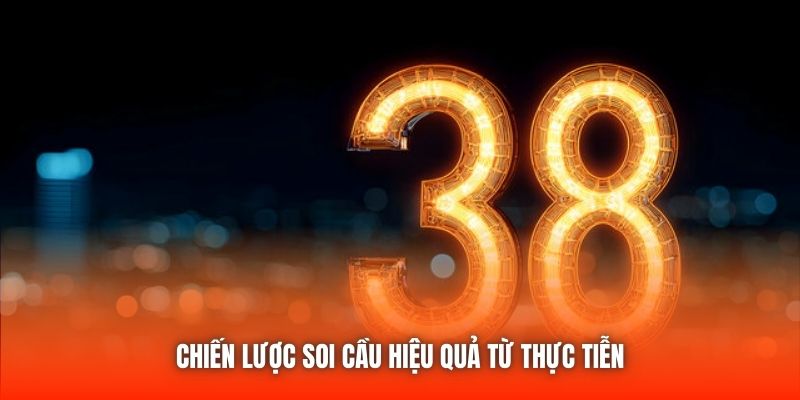 Chiến lược soi cầu hiệu quả từ thực tiễn